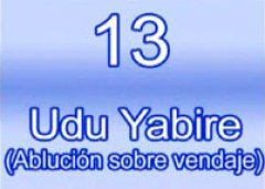 Udu Yabire (Ablución sobre vendaje)